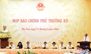 Họp báo Chính phủ thường kỳ tháng 7-2016